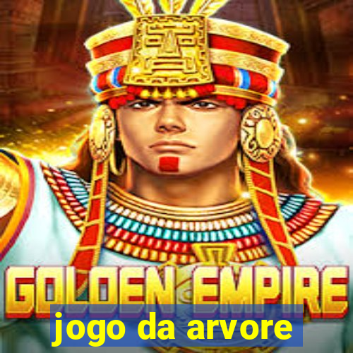 jogo da arvore